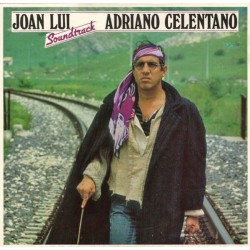 Celentano ‎Adriano – Joan Lui (Soundtrack)|1985     TELDEC ‎– 6.26336 AP