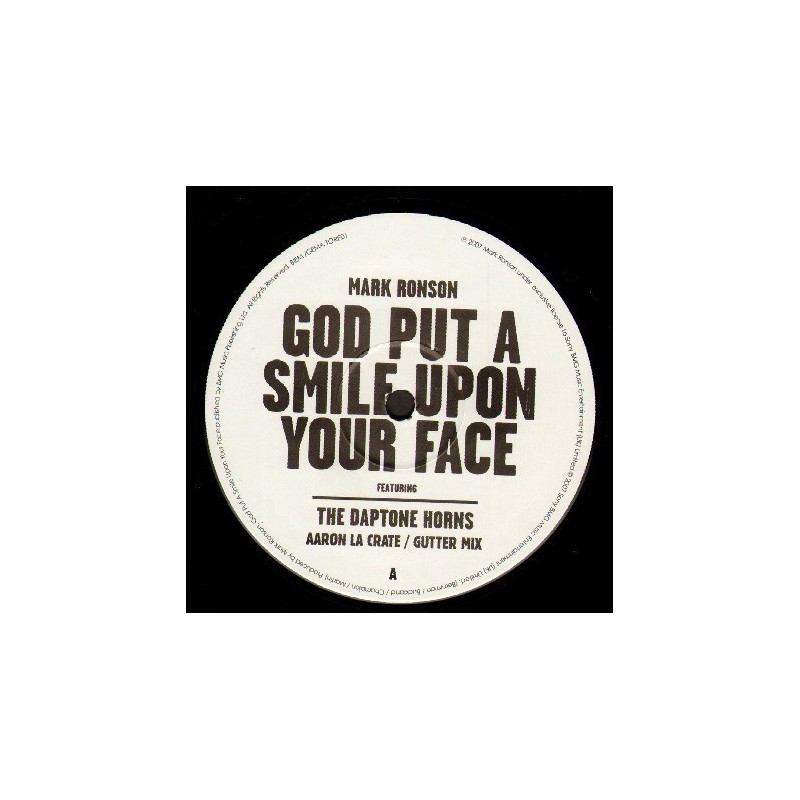 Ronson ‎Mark – God Put A Smile Upon Your Face (Aaron La Crate / Gutter Remix) / Toxic 2007    TORE01	UK   Maxi-Single