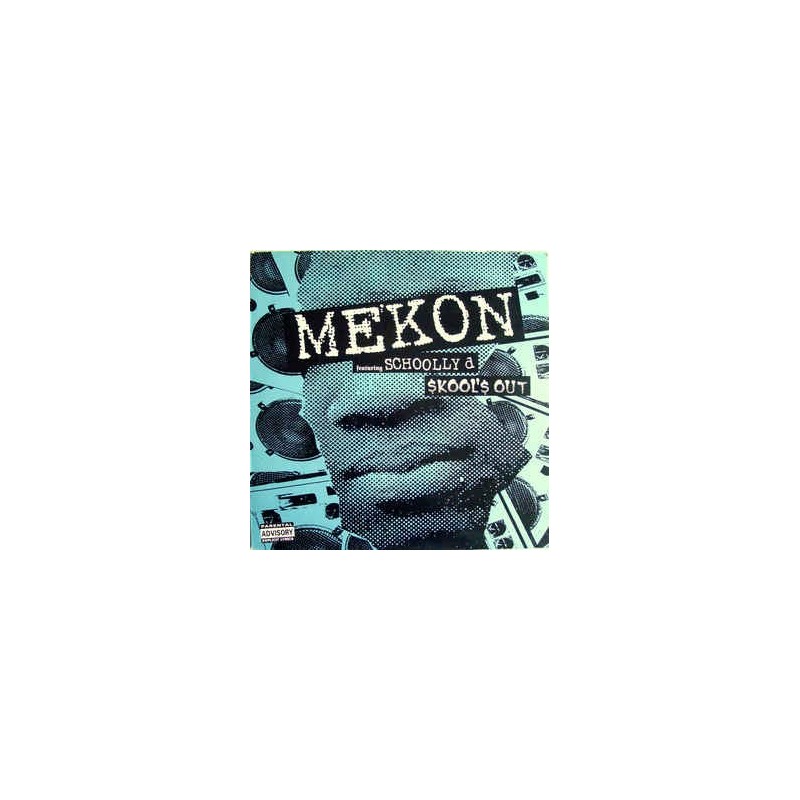 Mekon feat. Schoolly D ‎– Skool's Out|1997     WALLT 027-Maxi-Single