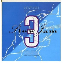 Various ‎– Slow Jam 3|1987    Street Sounds ‎– SLJAM 3