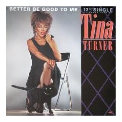 Turner Tina ‎– Better Be Good To Me|1984    1A K052-20 0455 6-Maxi-Single