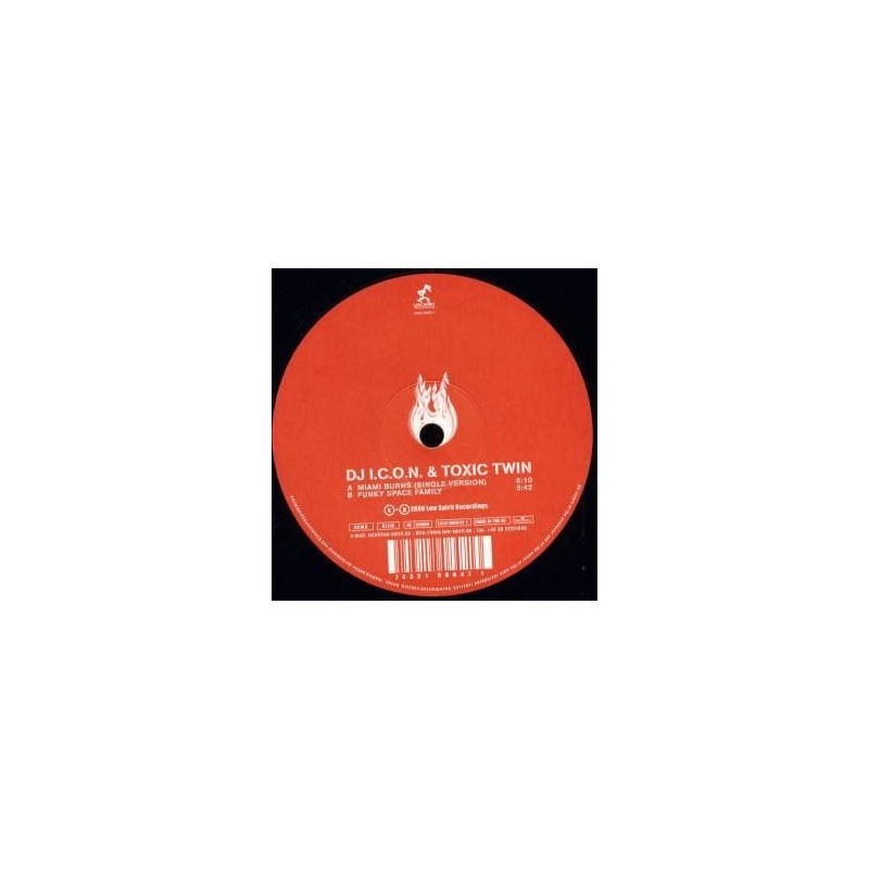 DJ I.C.O.N. & Toxic Twin ‎– Miami Burns|2000     Low Spirit Recordings ‎– 74321 80847 1-Maxi-Single