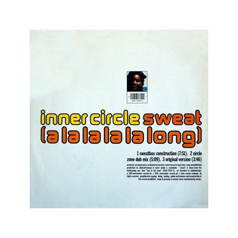 Inner Circle ‎– Sweat (A La La La La Long) |1992    9031-77679-0 -Maxi-Single