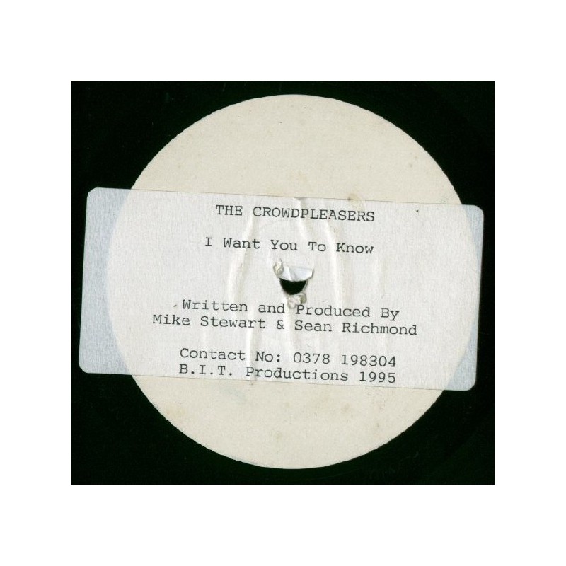 Crowdpleasers ‎ The – I Want You To Know |1995      MIKE 001 -Maxi-Single