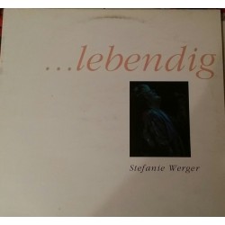 Werger ‎Stefanie – ...lebendig|1988     GiG Records Austria	222146