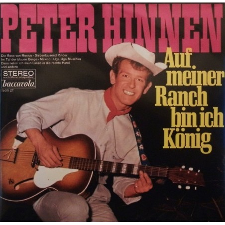 Hinnen Peter ‎– Auf Meiner Ranch Bin Ich König|Baccarola ‎– 79 097 ZT