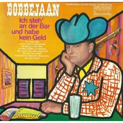 Bobbejaan ‎– Ich Steh' An Der Bar Und Habe Kein Geld|Baccarola ‎– 80 212 ZT