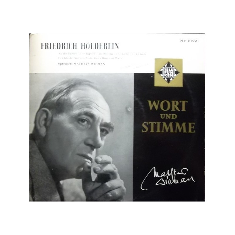Wieman Mathias – Liest Gedichte Von Friedrich Hölderlin|LW 22 10´´ Vinyl Wieman Mathias – Liest Gedichte Von Friedrich Hölderlin|LW 22 10´´ Vinyl