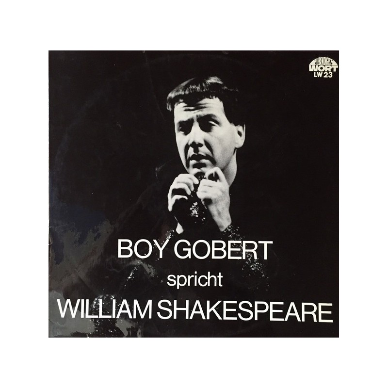 Gobert ‎ Boy – Spricht William Shakespeare | Lebendiges Wort ‎– LW 23