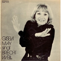 May ‎ Gisela – Singt Brecht Weill |1977      ETERNA ‎– 8 25 427