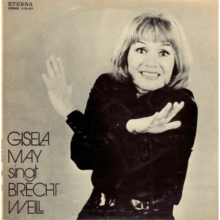 May ‎ Gisela – Singt Brecht Weill |1977      ETERNA ‎– 8 25 427
