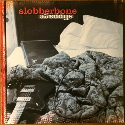 Slobberbone ‎– Slippage|2002     New West Records ‎– SRV11
