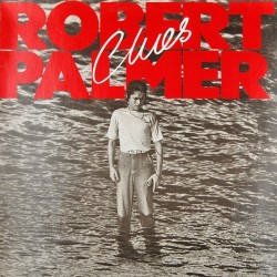 Palmer ‎Robert – Clues|1980     Island Records ‎– 202 592