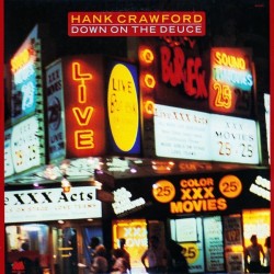 Crawford ‎Hank – Down On The Deuce|1984    	Milestone Records	M-9129