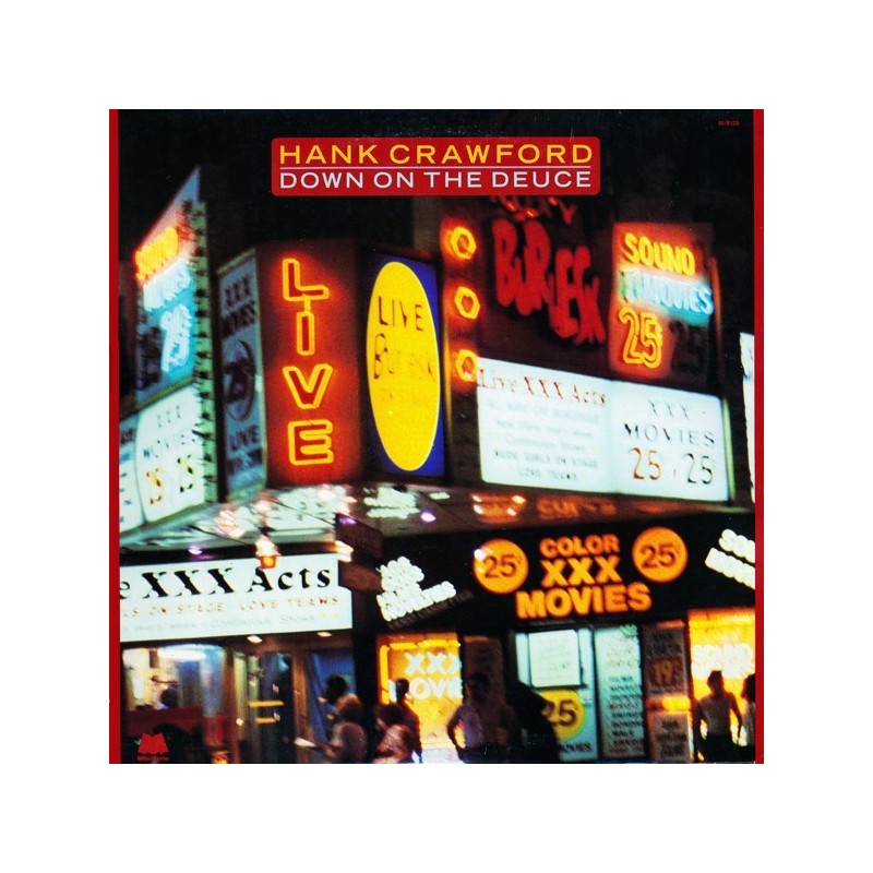 Crawford Hank – Down On The Deuce|1984 Milestone Records M-9129 Crawford Hank – Down On The Deuce|1984 Milestone Records M-9129