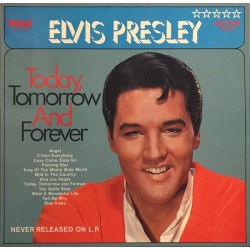 Presley Elvis ‎– Today, Tomorrow And Forever|1969      RCA Victor ‎– LSP 10220