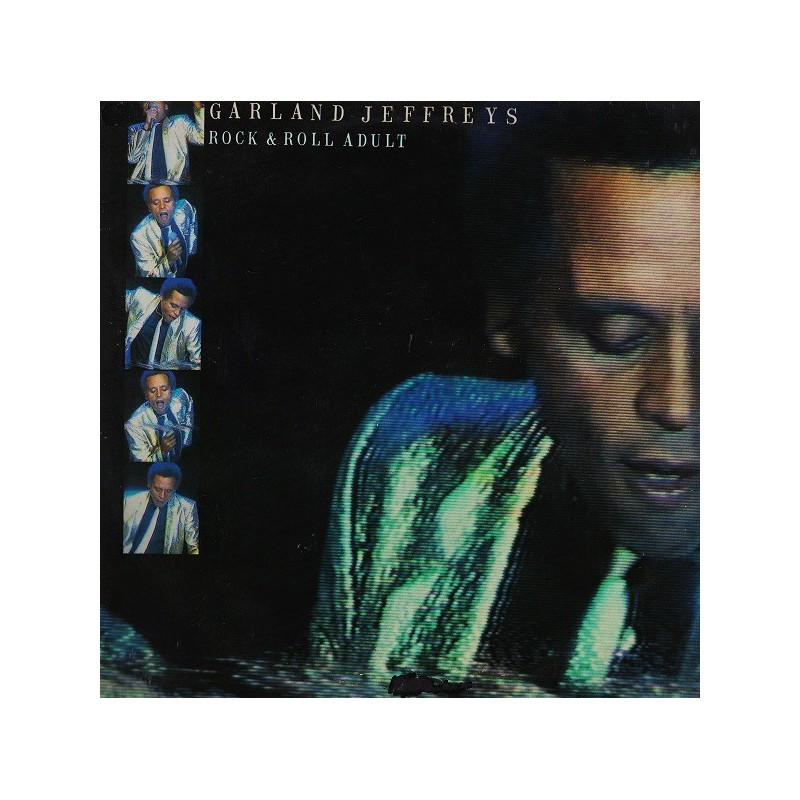 Garland Jeffreys ‎– Rock & Roll Adult|1981     	EPC 85307