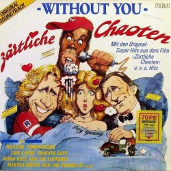 Various ‎– Soundtrack -Without You - Zärtliche Chaoten|1987   RCA ‎– BL 90075