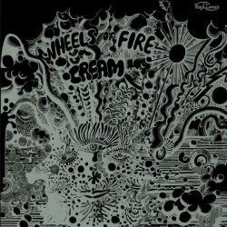 Cream ‎– Wheels On Fire - Live At The Fillmore|2008    Vinyl Lovers ‎– 999192