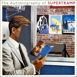 Supertramp ‎– The Autobiography Of |1986     A&M Records ‎– 393 904-1