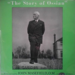 Masefield  John O.M. ‎– The Story Of Ossian |1959     Argo ‎– RG 178