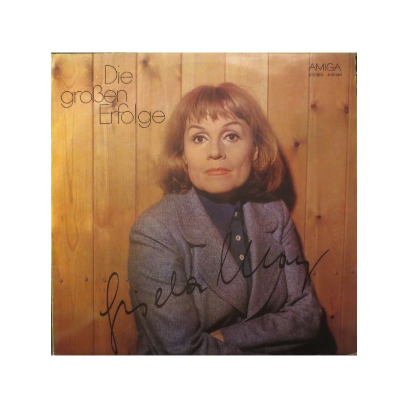 May Gisela – Die Großen Erfolge |1975 AMIGA – 8 55 464 May Gisela – Die Großen Erfolge |1975 AMIGA – 8 55 464