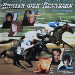 Various ‎– Rivalen Der Rennbahn (Original Soundtrack Der ZDF-Serie) |1989     Hansa ‎– 209 604