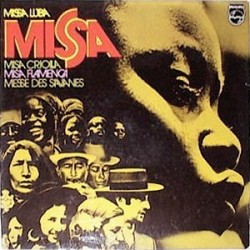 Various ‎– Missa Luba / Misa Criolla / Misa Flamenco / Messe Des Savanes | Philips ‎– 6641069