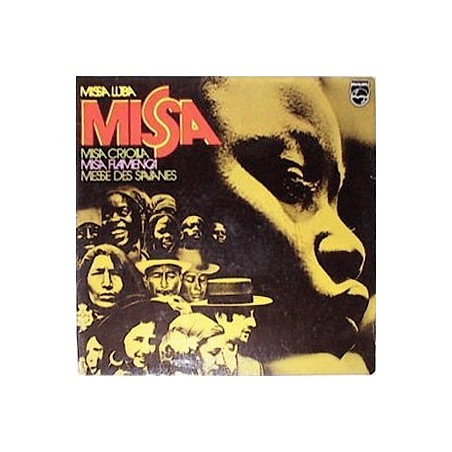 Various ‎– Missa Luba / Misa Criolla / Misa Flamenco / Messe Des Savanes | Philips ‎– 6641069