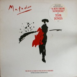 Various– Matador The Musical Story Of The Life Of El Cordobes |1987     Epic ‎– VIVA 1