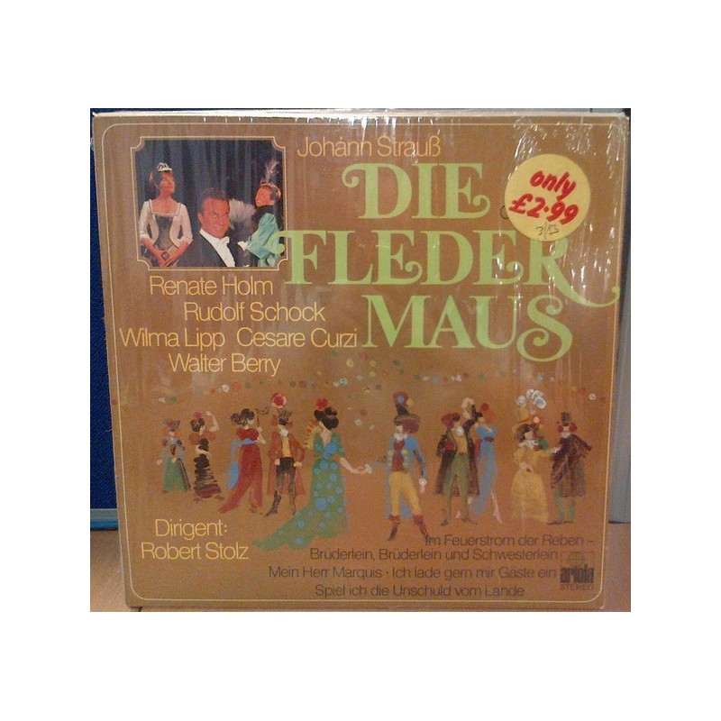 Strauß Johann - Renate Holm, Rudolf Schock....-Dirigent Robert Stolz ‎– Die Fledermaus ( Querschnitt) |657726-Club Edition