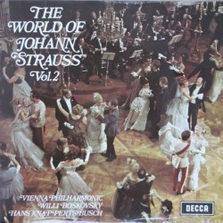 Strauss  Johann -Vienna Philharmonic, Willi Boskovsky.. ‎– The World Of Johann Strauss Vol. 2 |1970     Decca ‎– SPA 73