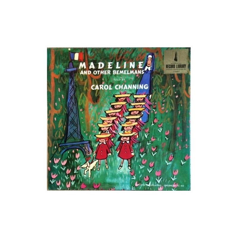 Bemelmans  Ludwig / Carol Channing ‎– Madeline...Told By Carol Channing |1959    Caedmon Records ‎– TC 1113