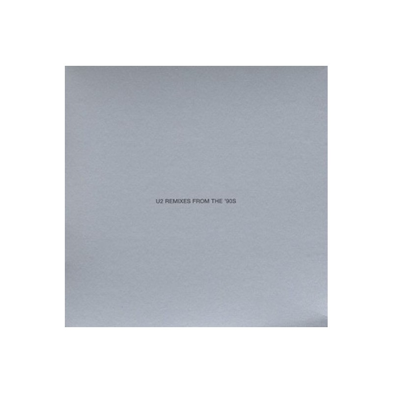 U2 ‎– Remixes From The '90S|2002    Island Records ‎– 12REMIXU 213-Promo
