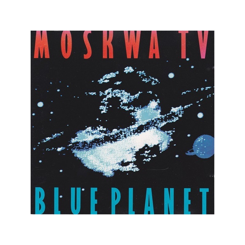 Moskwa TV – Blue Planet|1987 Westside Music 08-3785 Moskwa TV – Blue Planet|1987 Westside Music 08-3785