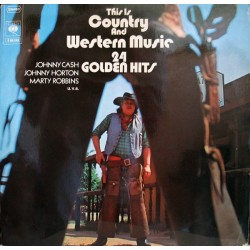 Various ‎– This Is Country And Western Music - 24 Golden Hits|CBS ‎– S 66 248