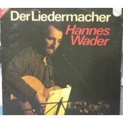 Wader ‎ Hannes – Der Liedermacher| Philips ‎– 6626 010