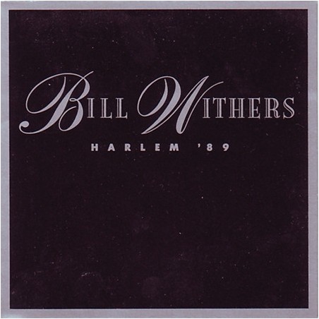 Withers  Bill ‎– Harlem '89 |1989      CBS ‎– 654831 7-Single