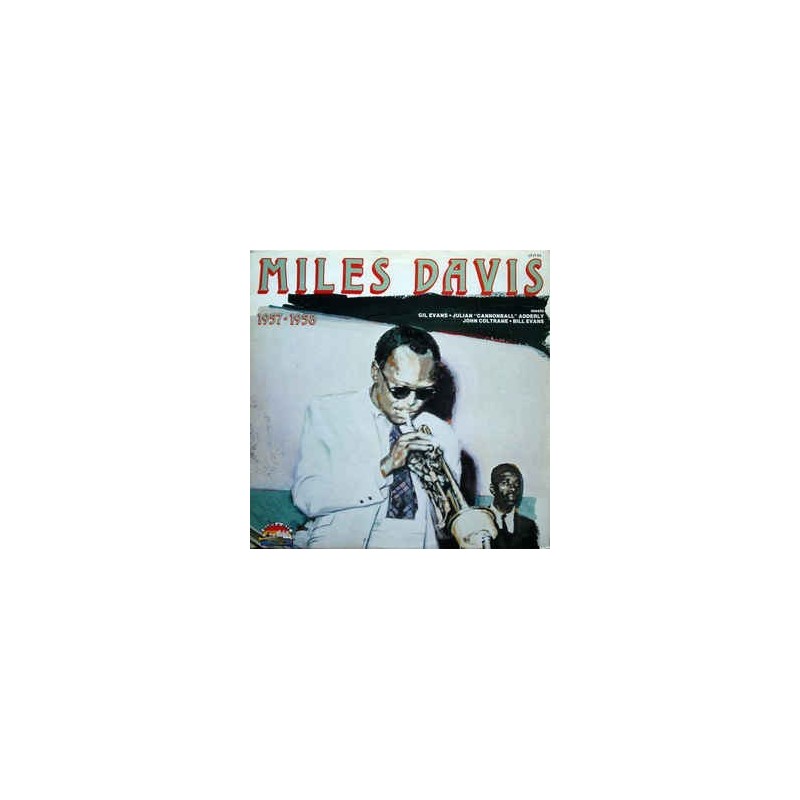 Davis ‎Miles – 1957-1958 meets Gil Evans, Julian "Cannonball" Adderley, John Coltrane...|1989    Giants Of Jazz ‎– LP JT 84