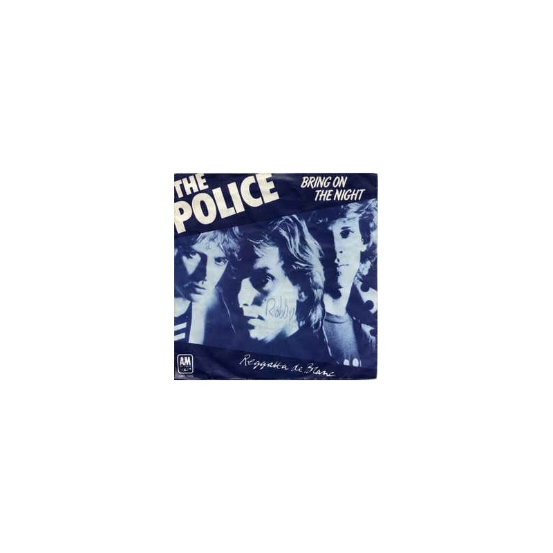 Police ‎ The – Bring On The Night |1979     A&M Records ‎– AMS 7689 -Single