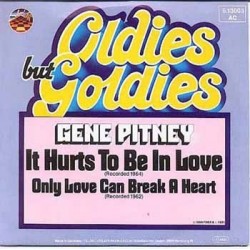 Pitney ‎Gene – It Hurts To Be In Love / Only Love Can Break A Heart |1981   Strand ‎– 6.13 003-Single