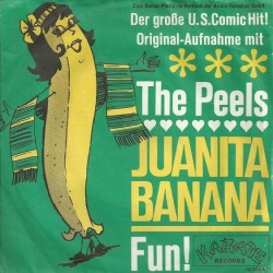 Peels  The ‎– Juanita Banana |1966     Karate Records ‎– 18 798 AT -Single