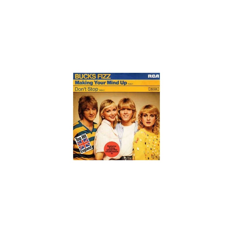 Bucks Fizz ‎– Making Your Mind Up |1981     RCA Victor ‎– PB 5339 -Single