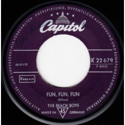 Beach Boys  The ‎– Fun, Fun, Fun / Our Car Club|1964    Capitol Records ‎– K 22 679-Single