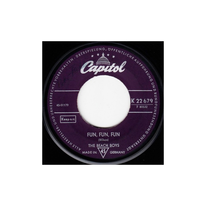 Beach Boys  The ‎– Fun, Fun, Fun / Our Car Club|1964    Capitol Records ‎– K 22 679-Single
