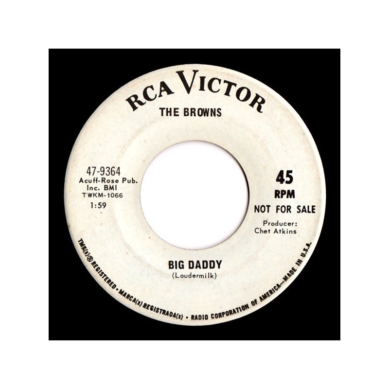 Browns The – Big Daddy |1967 RCA Victor – 47-9364 -Single-Promo Browns The – Big Daddy |1967 RCA Victor – 47-9364 -Single-Promo