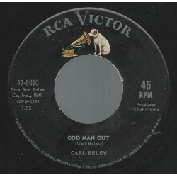Belew ‎ Carl – Odd Man Out |1962      RCA Victor ‎– 47-8010 -Single