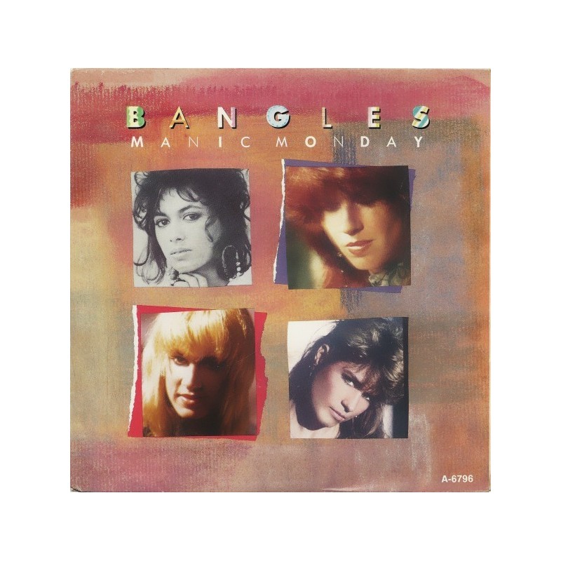 Bangles – Manic Monday |1985 CBS – A-6796 -Single Bangles – Manic Monday |1985 CBS – A-6796 -Single