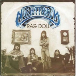 Nighttrain– Rag Doll |1978    CBS 6591 -Single