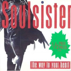 Soulsister ‎– The Way To Your Heart |1988   EMI Electrola 060 11 9239 6-Single